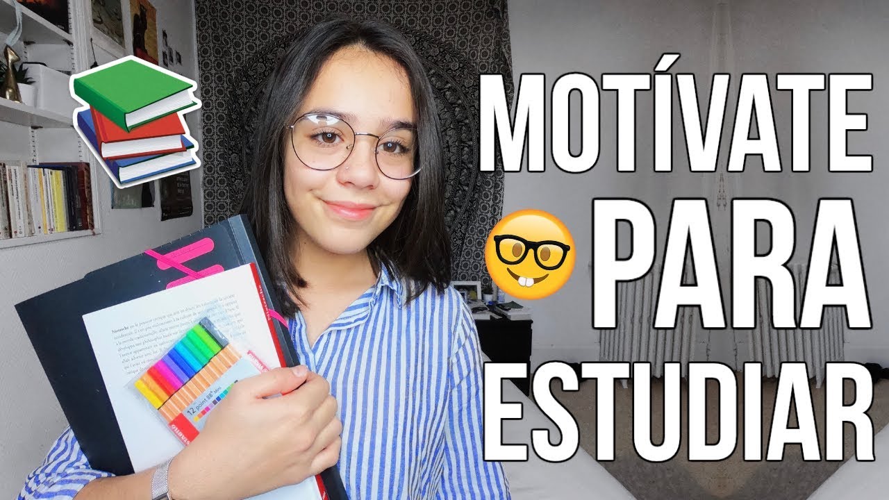 Cómo motivarse para estudiar cuando no tienes ganas - Saber Estudiar
